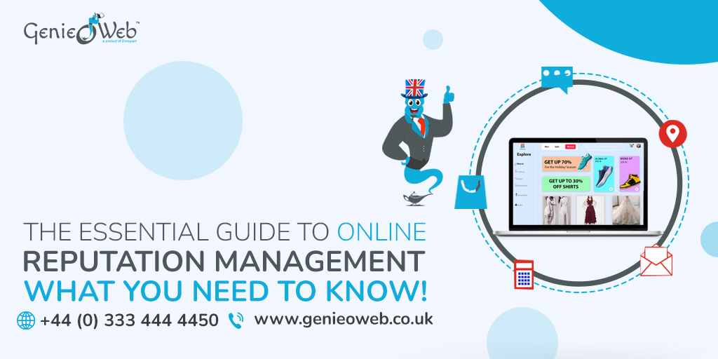 The Essential Guide to Online Reputation Management What You Need To Know