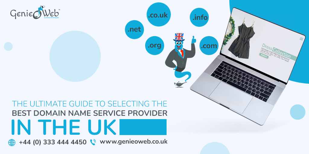 The Ultimate Guide to Selecting the Best Domain Name Service Provider in the UK