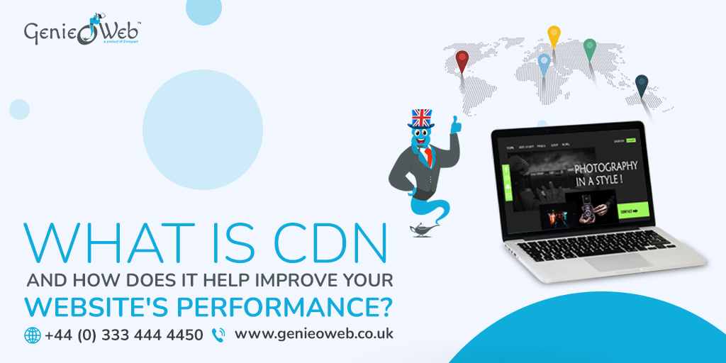 What is CDN and How Does It Help Improve Your Website's Performance