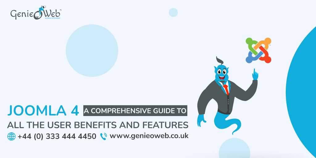 Joomla 4 A Comprehensive Guide to All the User Benefits and Features img