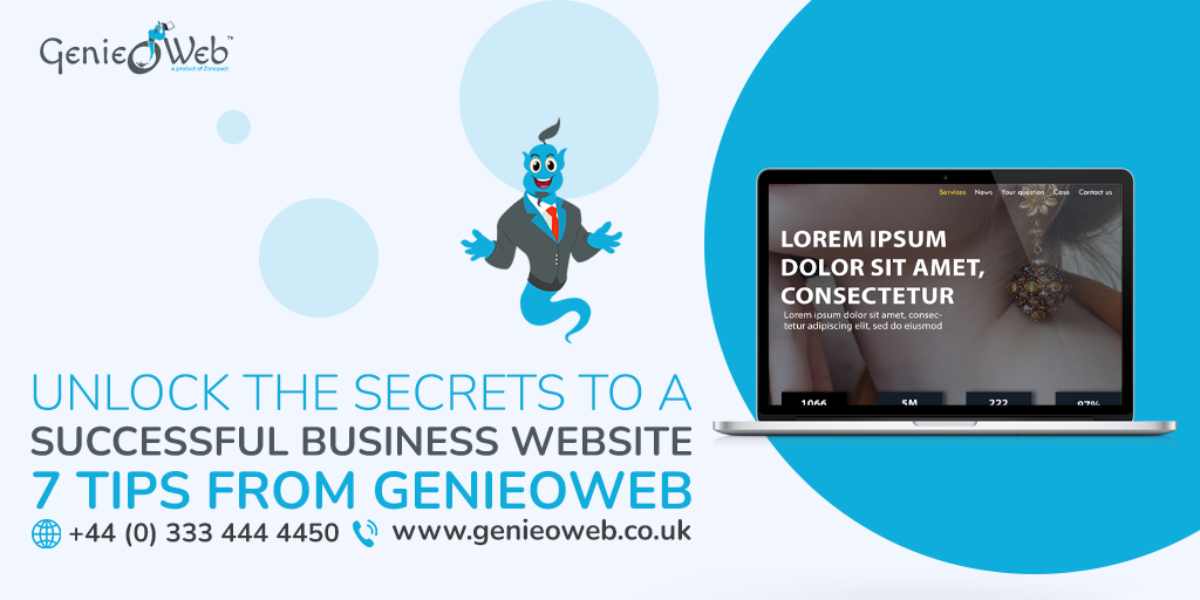 Unlock the Secrets to a Successful Business Website 7 Tips from GenieoWeb