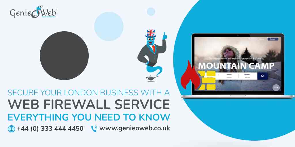 Secure Your London Business with a Web Firewall Service Everything You Need to Know