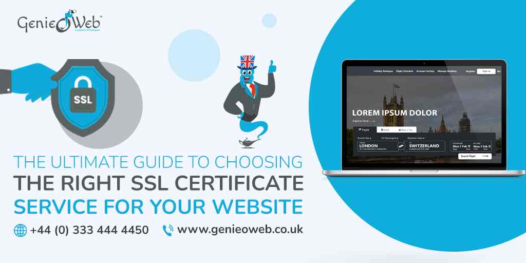 The Ultimate Guide to Choosing the Right SSL Certificate Service for Your Website