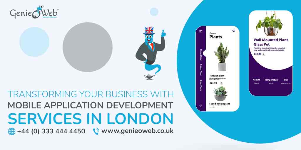 Transforming Your Business with Mobile Application Development Services in London