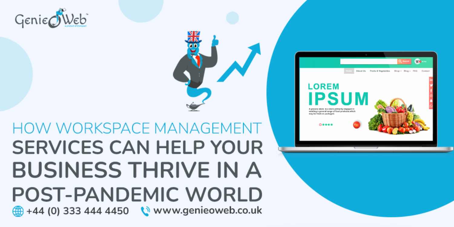 How Workspace Management Services Can Help Your Business Thrive in a Post-Pandemic World (1)