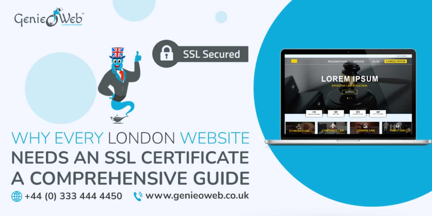 Why Every London Website Needs an SSL Certificate A Comprehensive Guide