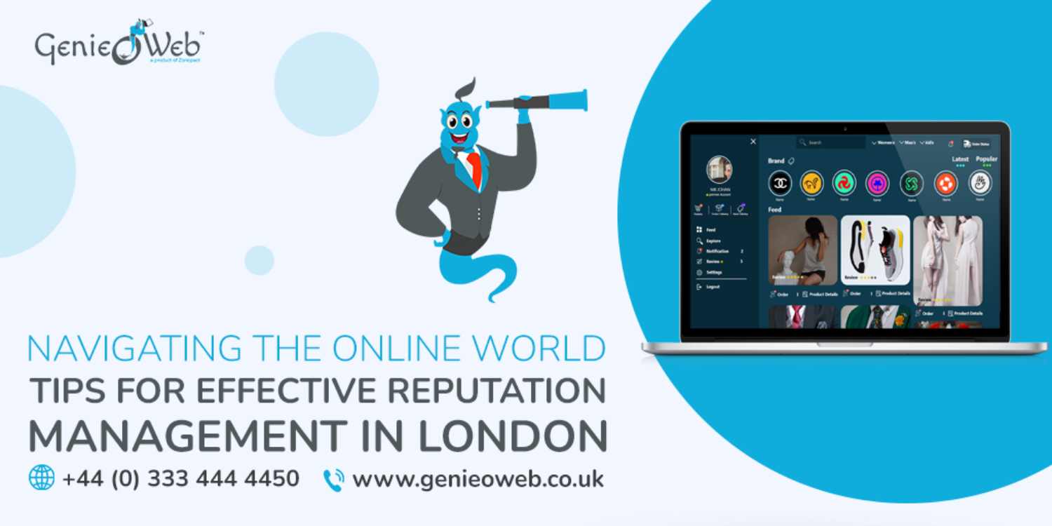 Navigating the Online World Tips for Effective Reputation Management in London (1)