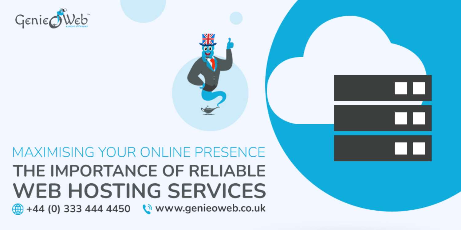 Maximising Your Online Presence The Importance of Reliable Web Hosting Services (2) (1)